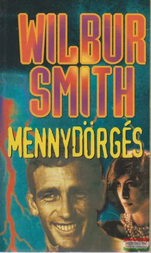 Wilbur Smith - Mennydörgés