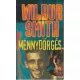Wilbur Smith - Mennydörgés