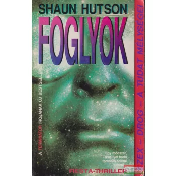Shaun Hutson - Foglyok
