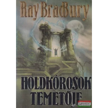Ray Bradbury - Holdkórosok temetője