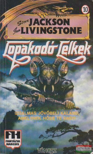 Steve Jackson, Ian Livingstone - Lopakodó Lelkek