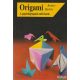 Robert Harbin - Origami - A papírhajtogatás művészete