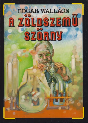 Edgar Wallace - A zöldszemű szörny