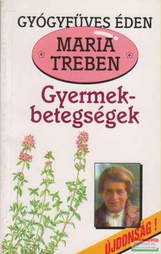 Maria Treben - Gyermekbetegségek