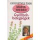 Maria Treben - Gyermekbetegségek