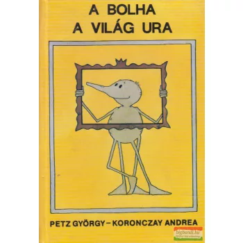 Petz György - A bolha a világ ura