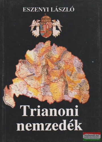 Eszenyi László - Trianoni nemzedék