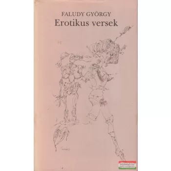 Faludy György - Erotikus versek
