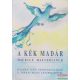 Maurice Maeterlinck - A kék madár