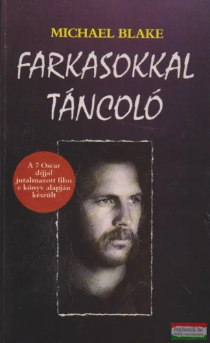 Michael Blake - Farkasokkal táncoló