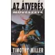 Timothy Miller - Az átverés művészete