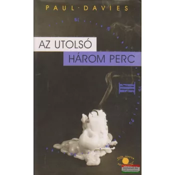 Paul Davies - Az utolsó három perc