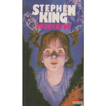 Stephen King - Tűzgyújtó