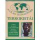 Kerekes Ferenc szerk. - A világ legnagyobb terroristái