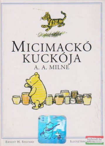 A. A. Milne - Micimackó kuckója