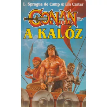 L. Sprague de Camp, Lin Carter - Conan, a kalóz