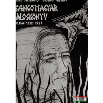 Seres András, Szabó Csaba - Csángómagyar daloskönyv 