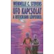 Wendelle C. Stevens - UFO kapcsolat a reticulumi lényekkel 