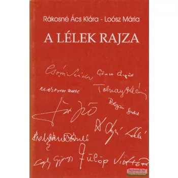 Rákosné Ács Klára, Loósz Mária - A lélek rajza