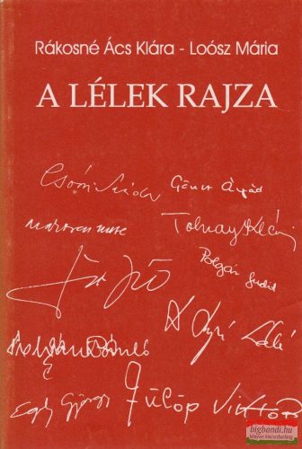 Rákosné Ács Klára, Loósz Mária - A lélek rajza