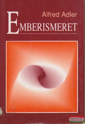 Alfred Adler - Emberismeret