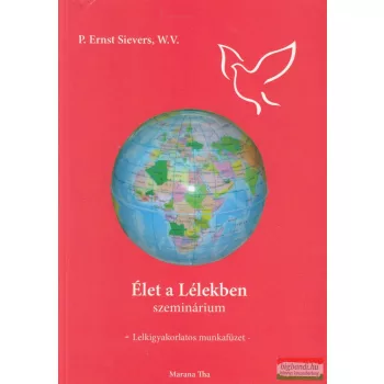 P. Ernst Sievers - Élet a lélekben