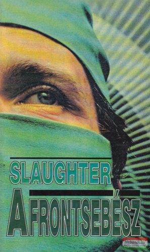 Frank G. Slaughter - A frontsebész