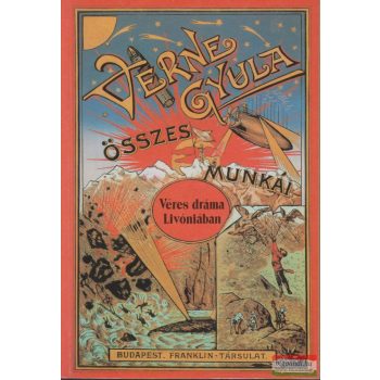 Verne Gyula - Véres dráma Livóniában