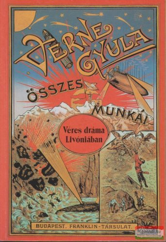 Verne Gyula - Véres dráma Livóniában
