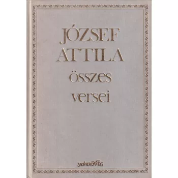 József Attila - József Attila összes versei