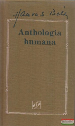 Hamvas Béla - Anthologia humana - Ötezer év bölcsessége
