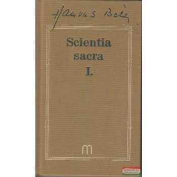 Hamvas Béla - Scientia sacra I. kötet