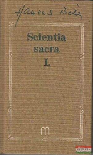 Hamvas Béla - Scientia sacra I. kötet