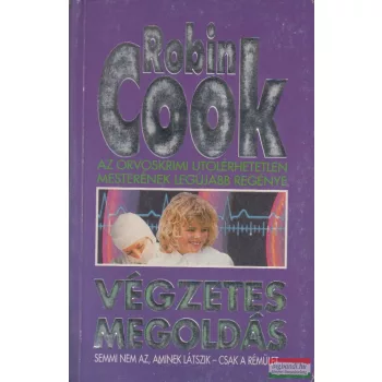 Robin Cook - Végzetes megoldás