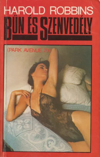 Harold Robbins - Bűn és szenvedély