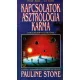 Pauline Stone - Kapcsolatok, asztrológia, karma