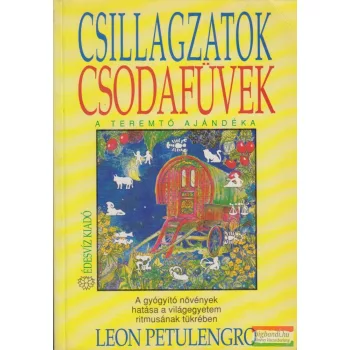 Leon Petulengro - Csillagzatok, csodafüvek
