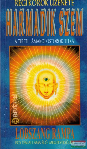 Lobszang Rampa - Harmadik szem 