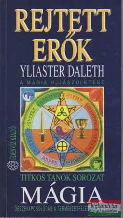 Yliaster Daleth - Rejtett erők