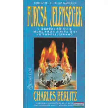 Charles Berlitz - Furcsa jelenségek