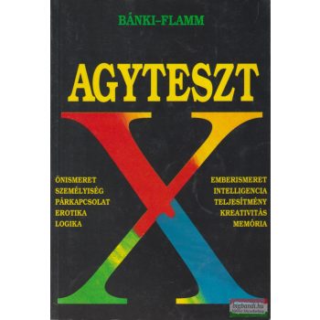  Dr. Bánki M. Csaba, Dr. Flamm Zsuzsa - Agyteszt