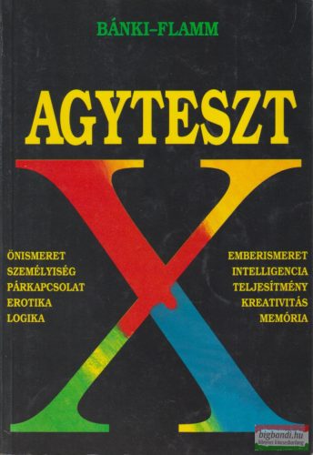  Dr. Bánki M. Csaba, Dr. Flamm Zsuzsa - Agyteszt