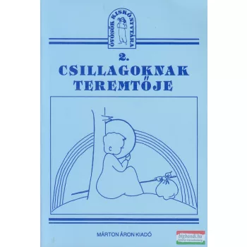 Vitkovits Györgyi - Csillagoknak teremtője