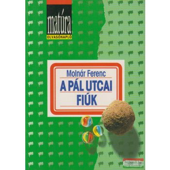 Molnár Ferenc - A Pál utcai fiúk