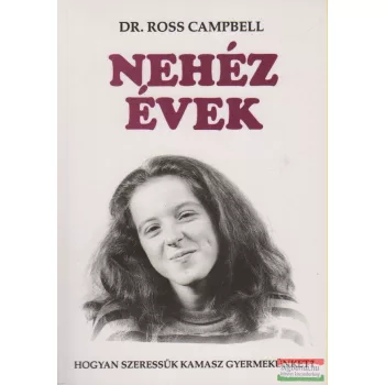 Dr. Ross Campbell - Nehéz évek