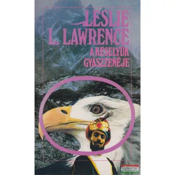 Leslie L. Lawrence - A keselyűk gyászzenéje