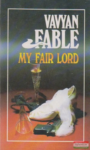 Vavyan Fable - My Fair Lord