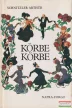Kornis Mihály, Schnitzler Arthur - Körmagyar / Körbe-körbe 