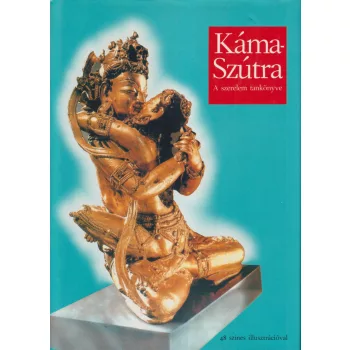 Vátszjájana - Káma-Szútra - A szerelem tankönyve