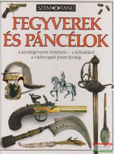 Michele Byam - Fegyverek és páncélok